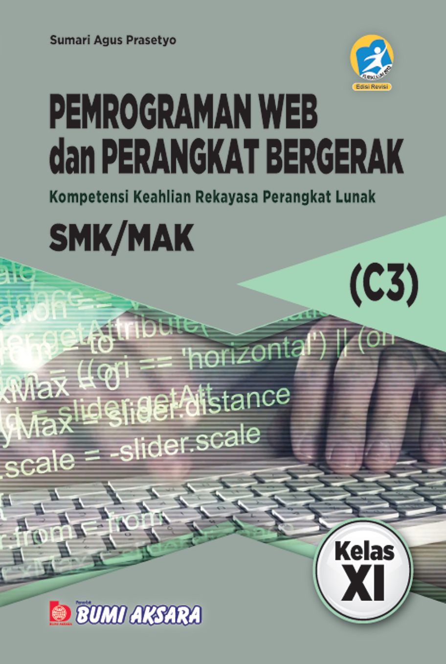 Pemograman Web dan Perangkat Bergerak Kelas XI SMK-C3 [K13-Rev]